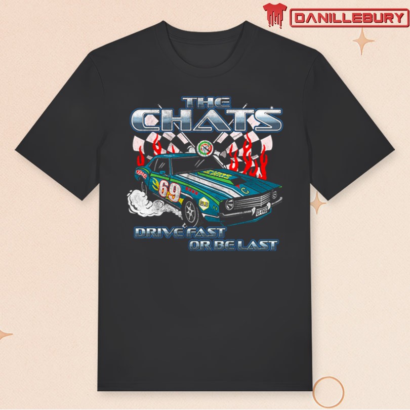 The Chats Drive Fast Orbelast T-Shirt