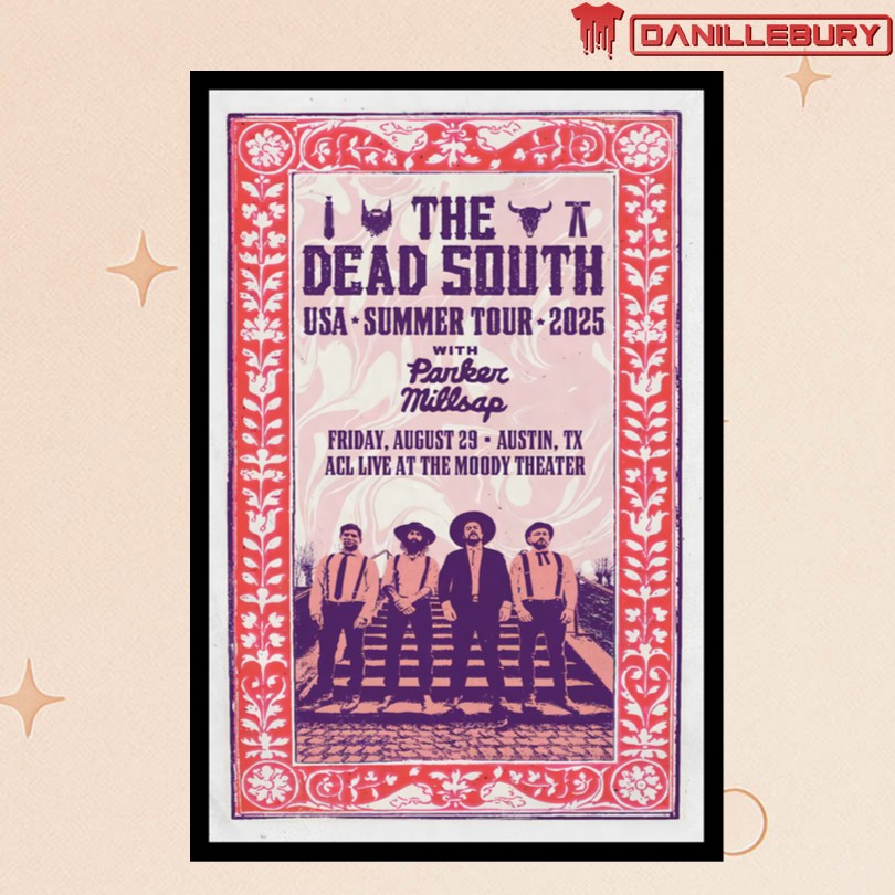 The Dead South Austin, TX Aug 29 2025 Tour Poster