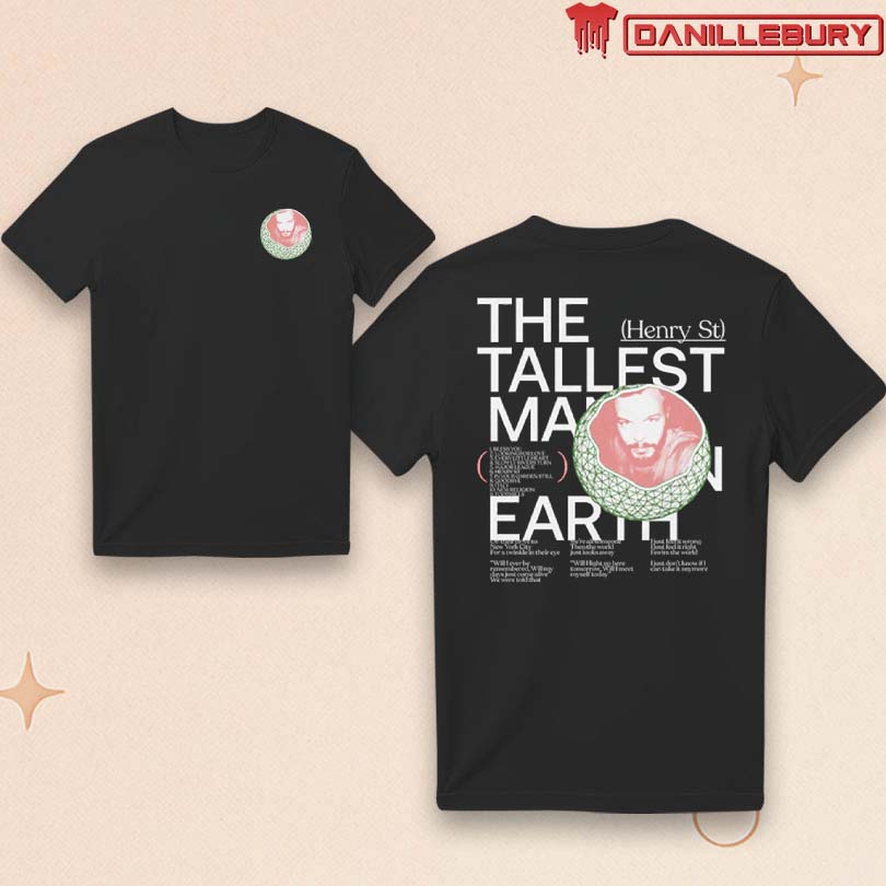 The Tallest Man On Earth T-shirt