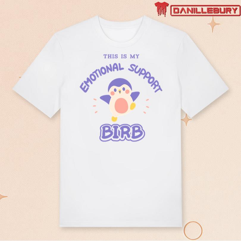This Is My Emotional Support Birb Finch Tee