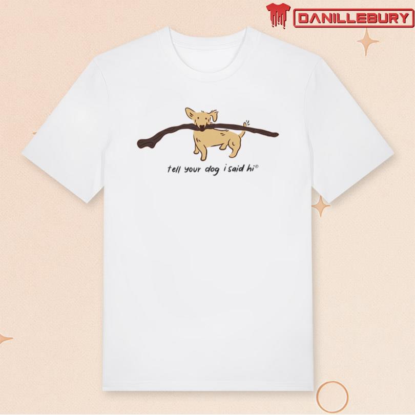 We Rate Dogs Big Stick T-Shirt