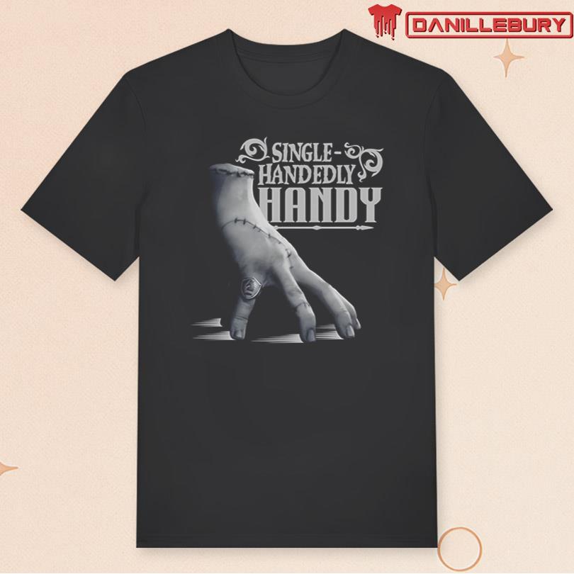 Wednesday Single Handedly Handy T-shirt