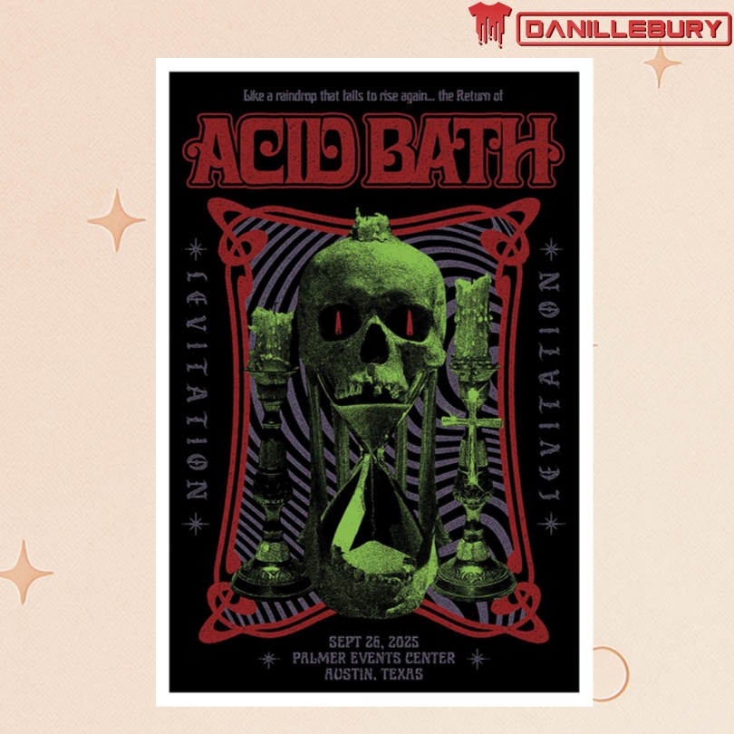 Acid Bath Sept 26 2025 Levitation Austin Texas Poster