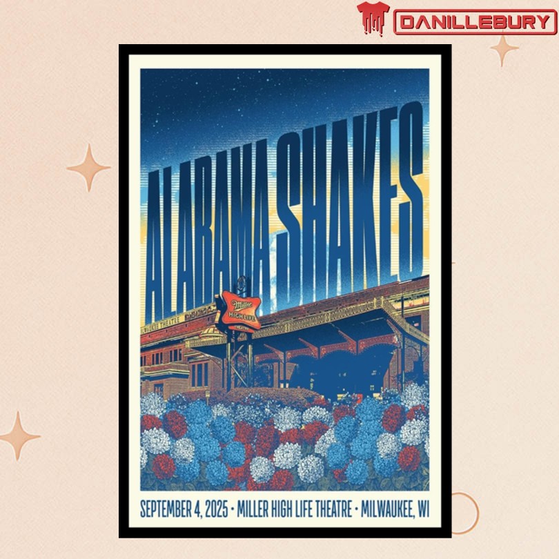 Alabama Shakes Sept 4 2025 Miller High Life Theatre Milwaukee WI Poster