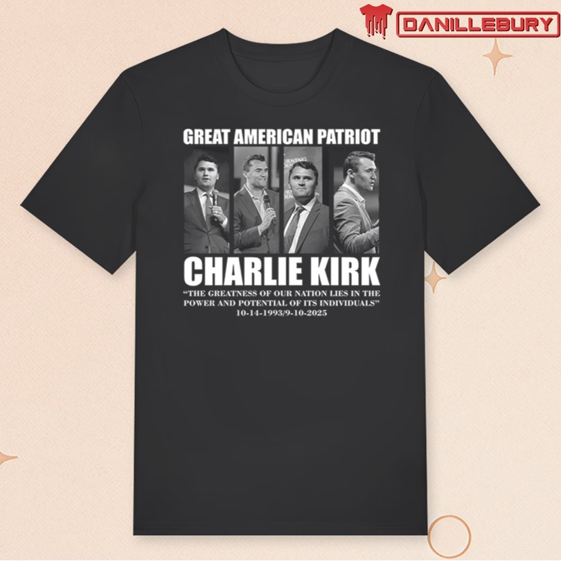 Charlie Kirk Great American Patriot Memorial T Shirt