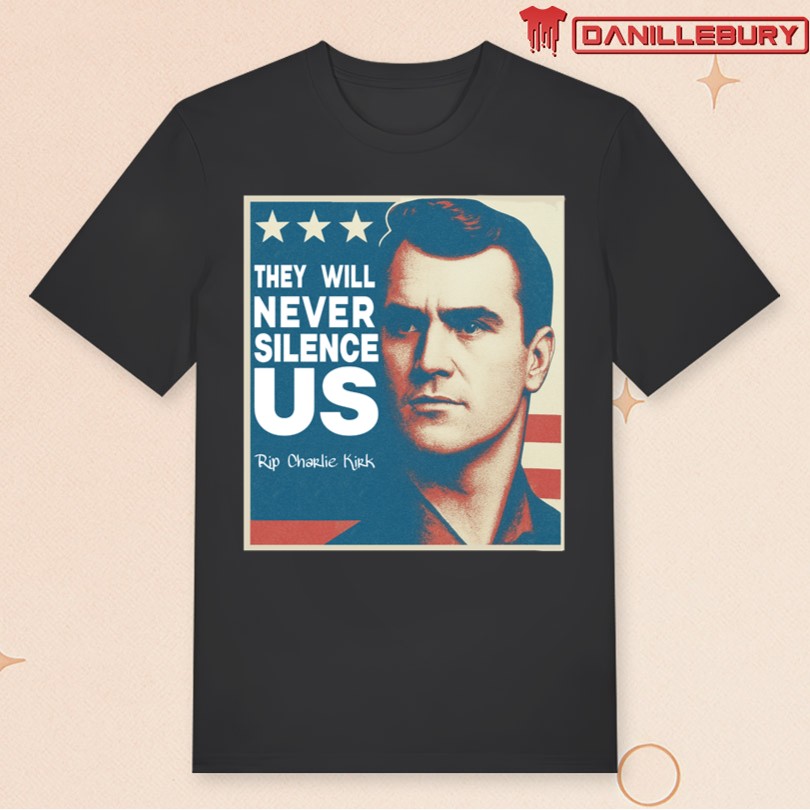 Charlie Kirk They Will Never Silence US Shirt