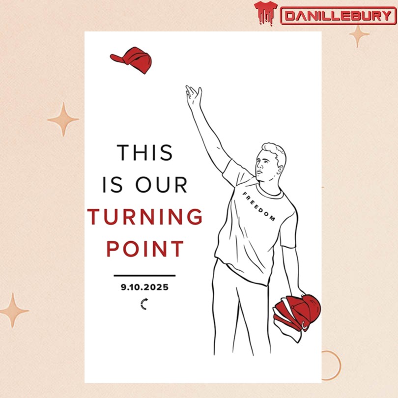 Charlie This Is Our Turning Point 9 10 2025 Poster