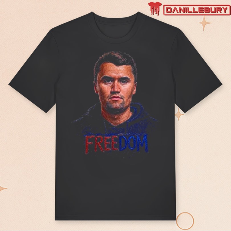 Freedom Charlie Kirk Merch 2025