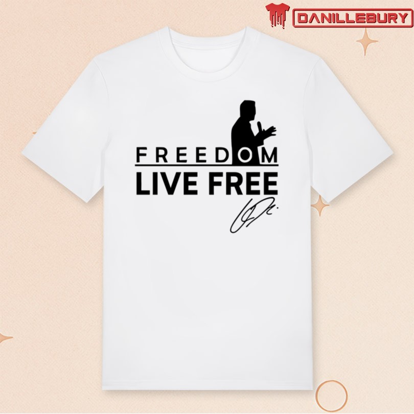 Freedom Live Free T-Shirt