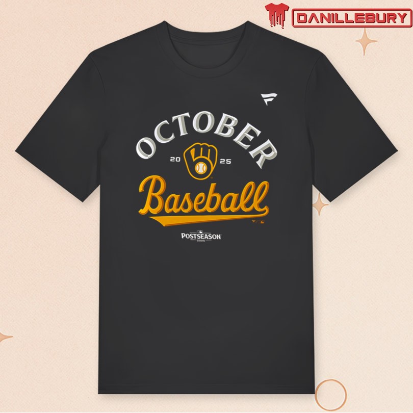 Milwaukee Brewers 2025 October Baseball Shirt