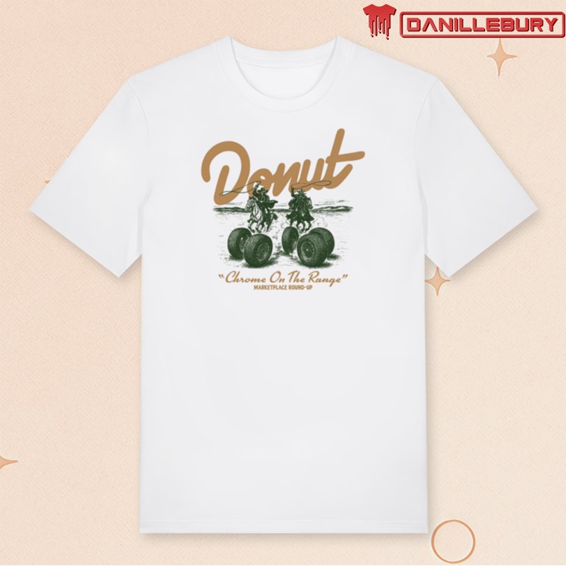 New Donut Chrome On The Range Merch