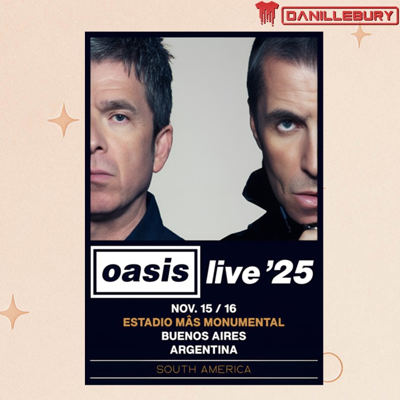 Oasis Nov 15-16 2025 Estadio River Plate Buenos Aires, Argentina Event Posters