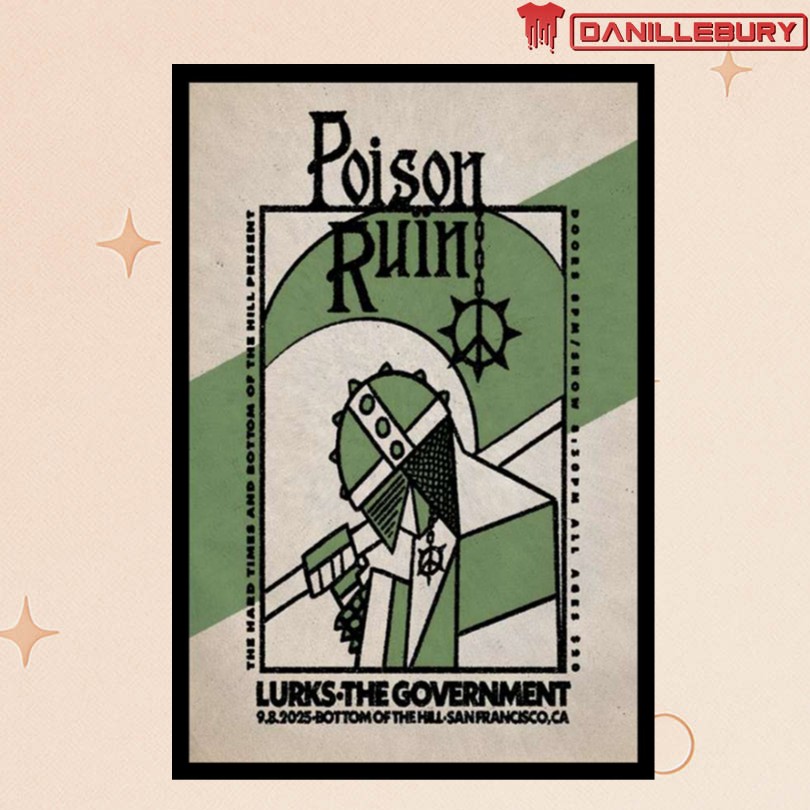 Poison Ruïn September 8 2025 Bottom Of the Hill San Francisco, CA Poster