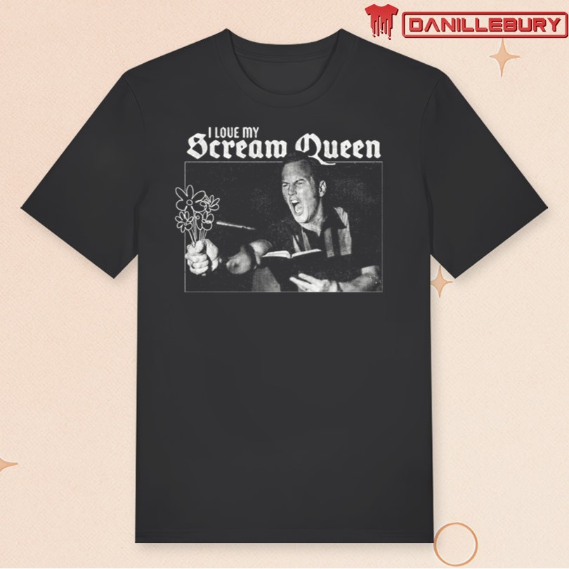Super Yaki I Love My Scream Queen Shirt