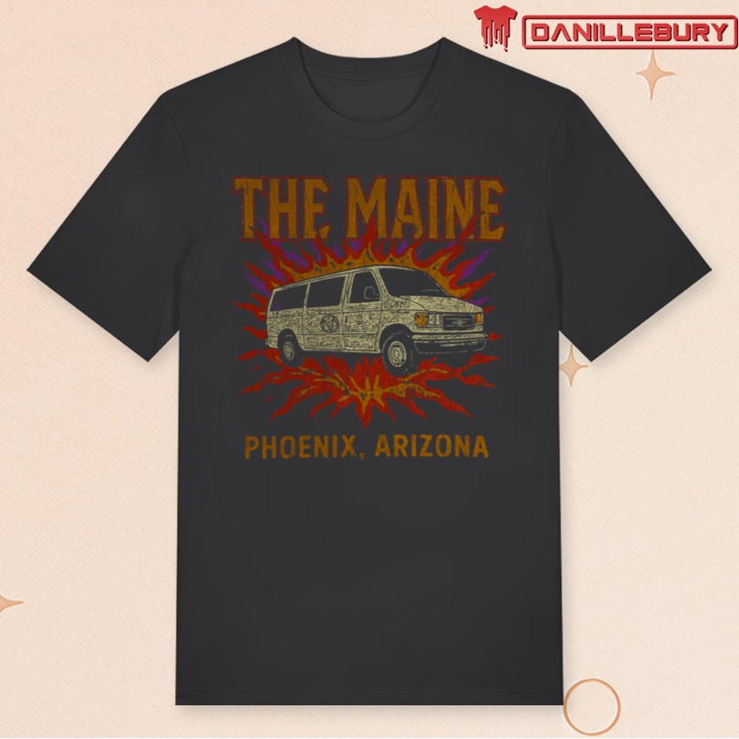 The Maine Phoenix Arizona 2025 Merch