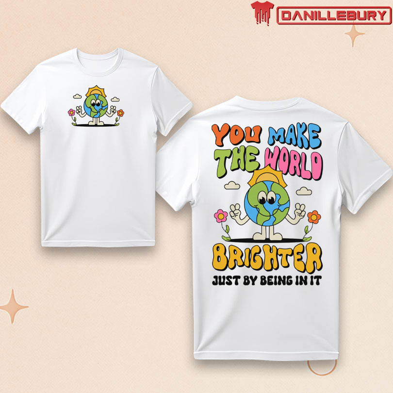 The Mindful Butterflyy You Make The World Brighter T-Shirt