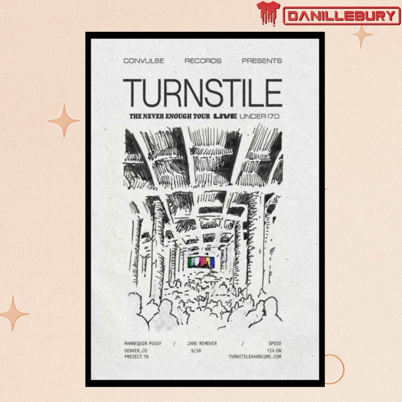 Turnstile Sept 30 2025 The Never Enough Tour Live Under 170 Poster