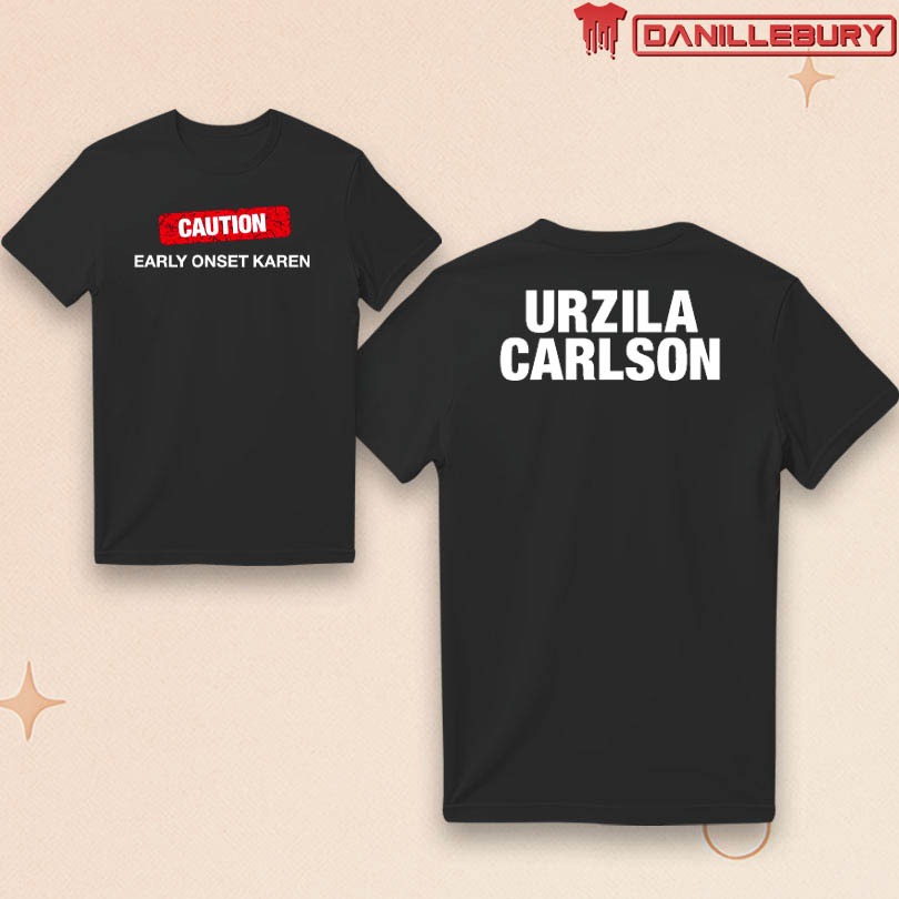 Urzila Carlson Early Onset Karen Black T-Shirt