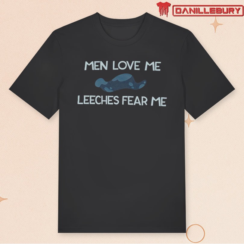 Vivziepop Men Love Me Leeches Fear Me Shirt