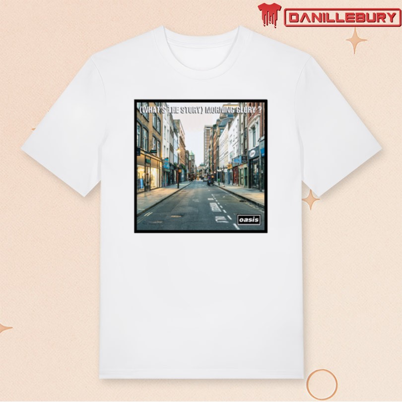 2025 Oasis What's The Story Morning Glory Shirt