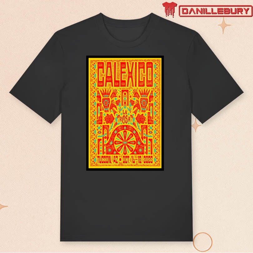 Calexico 10 16 18 25 La Rosa Tucson AZ Poster - Image 3