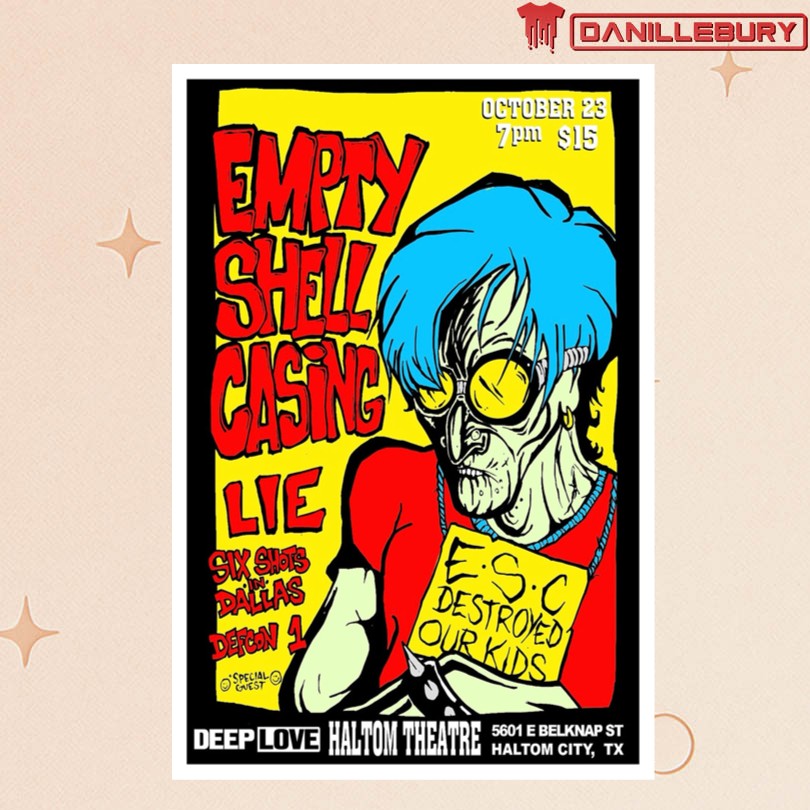 Empty Shell Casing October 23 2025 Haltom Theatre Haltom City Texas Poster