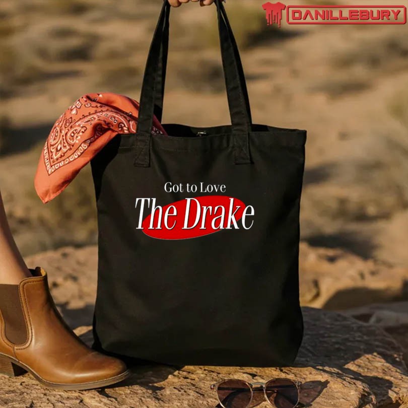 Got to Love the Drake Tee - Image 3