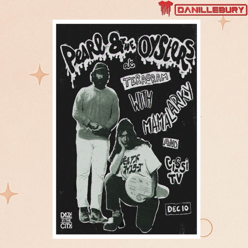 Pearl & The Oysters Downtown LA Dec 10 2025 Poster