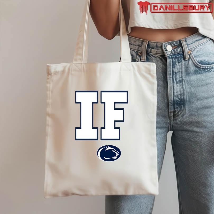 Penn State If Shirt Meaning - Image 3