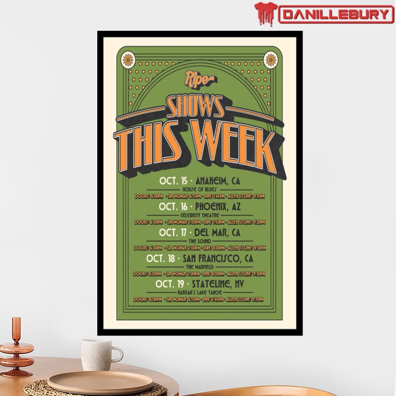 Ripe The Band Shows This Week 2025 Poster - Image 2