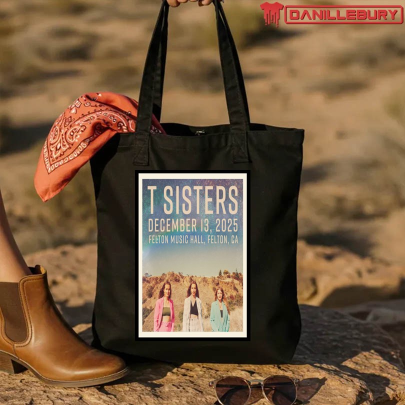 T Sisters Dec 13 2025 Felton California Tour Poster - Image 4