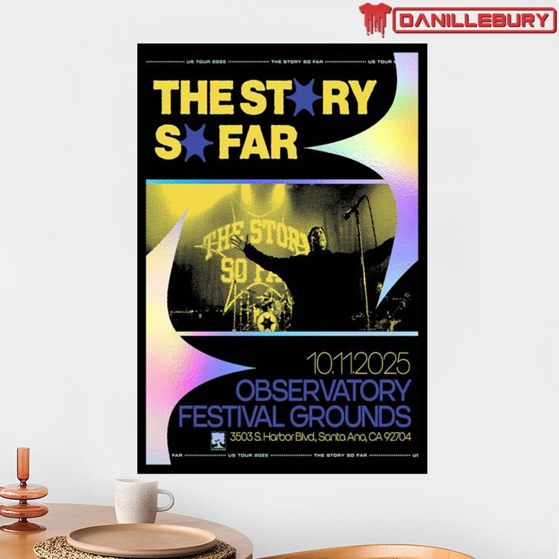 The Story So Far Santa Ana California Oct 11 2025 Poster - Image 2