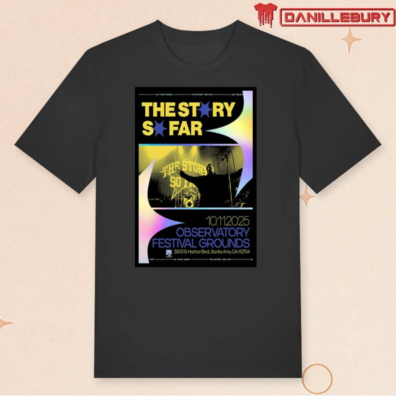 The Story So Far Santa Ana California Oct 11 2025 Poster - Image 3