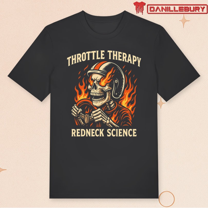 Westen Champlin Throttle Therapy Redneck Science T-Shirt