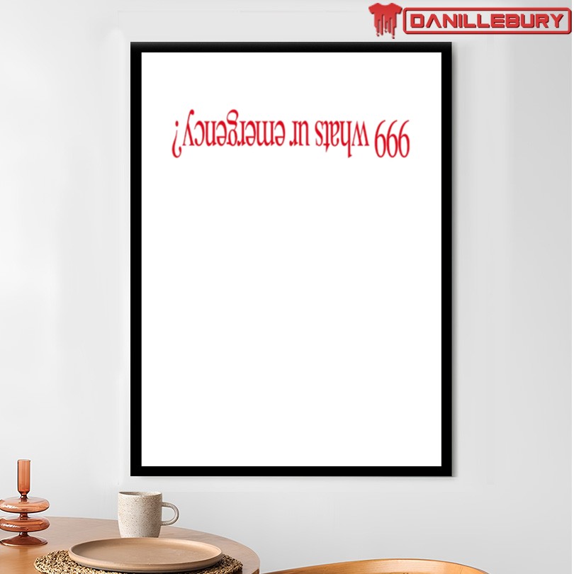 Wet Leg 999 Whats UR Emergency Shirt - Image 4