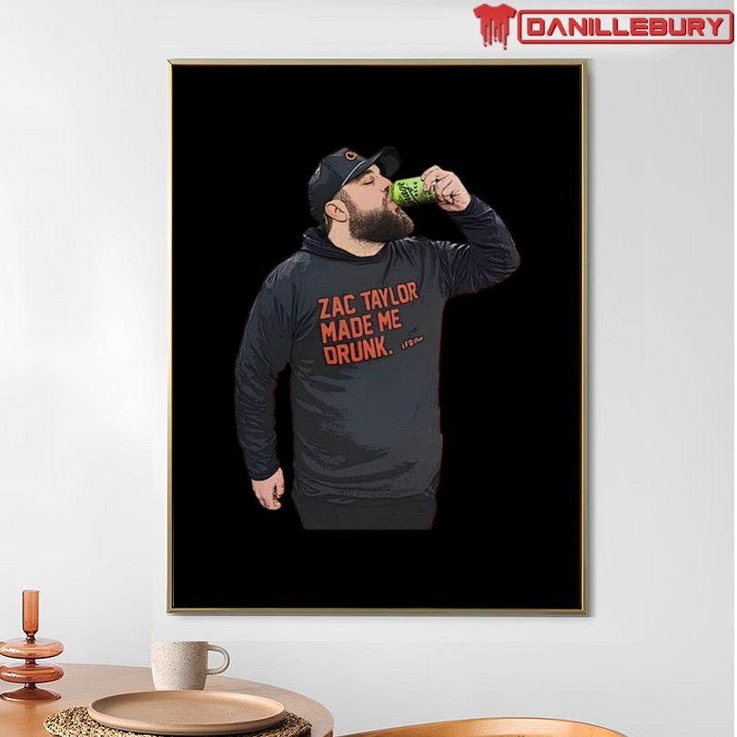 Zac Taylor Cincinnati Bengals made me drunk Garage Beer The Drew Garrison shirt - Image 4