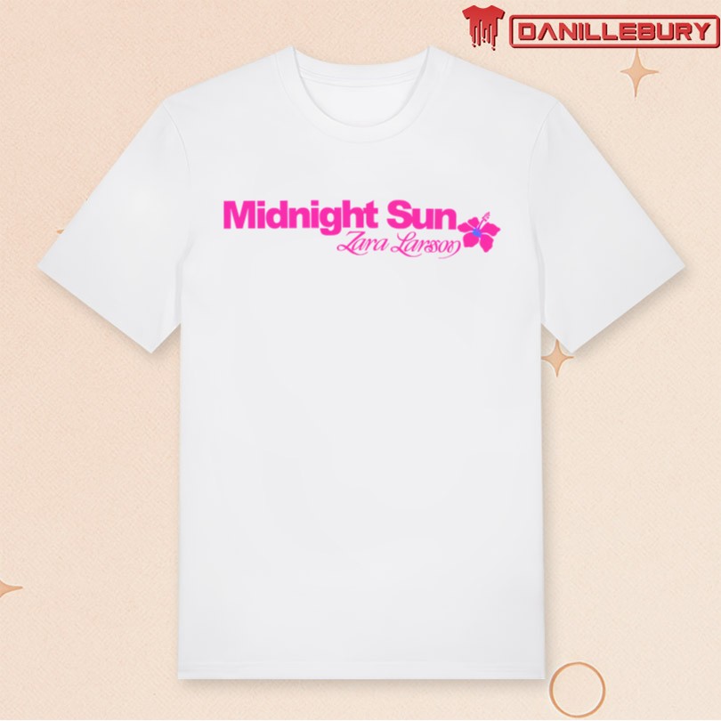 Zara Larsson Midnight Sun Merch
