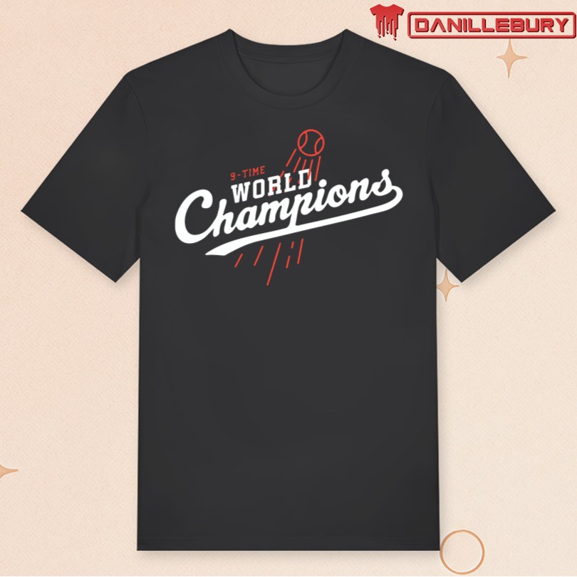 9 Time LA World Champions 2025 T-Shirts