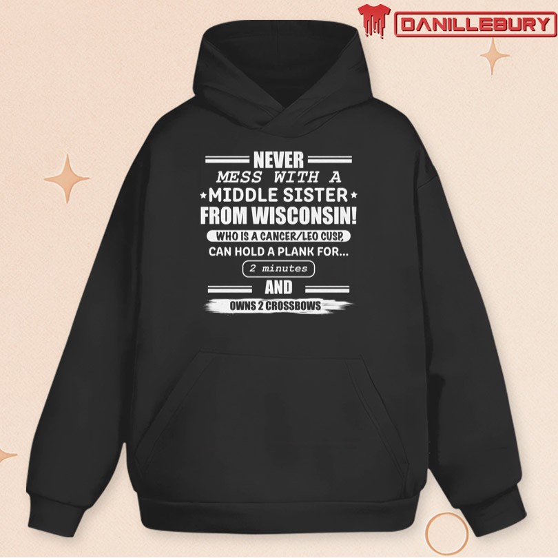 Dropout Middle Sister From Wisconsin T-Shirt - Image 2