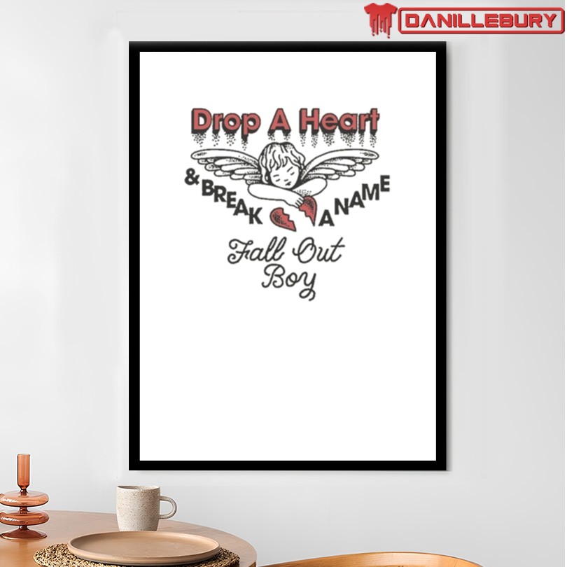 Fall Out Boy Drop A Heart And Break A Name Angel T-shirts - Image 4