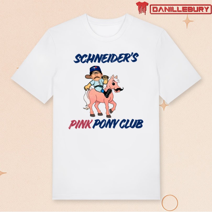 Official Schneider's Pink Pony Club Shirt
