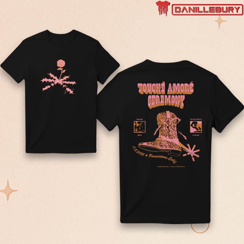 Touché Amore Ceremony 11 08 25 Pioneertown CA T-Shirt