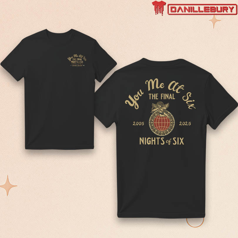 You Me At Six Final Nights Of Six T-Shirt