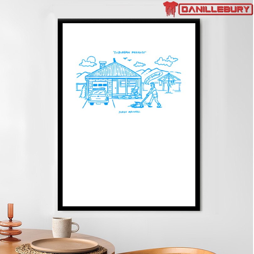 Jordy Maxwell Suburban Paradise Merch - Image 4