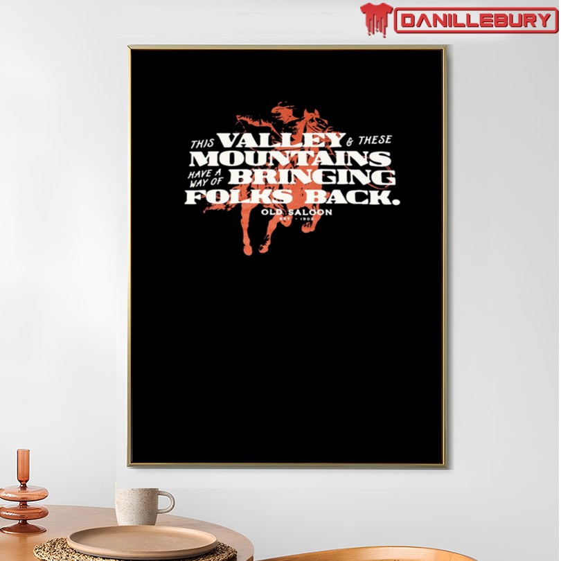 The Old Saloon This Valley T-Shirt - Image 4