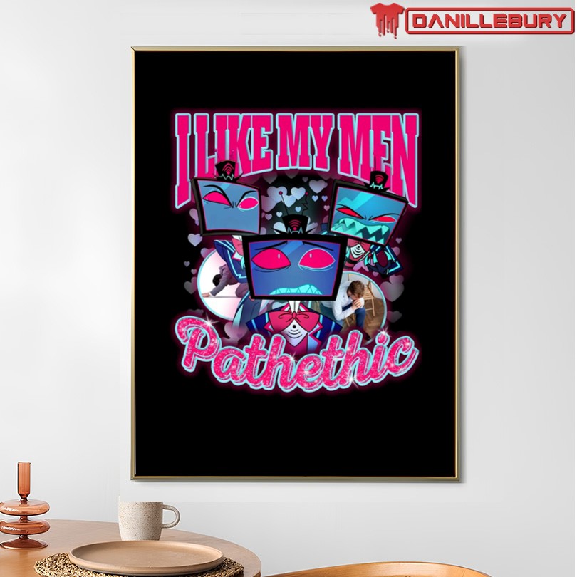 Vox Hazbin Hotel I Love My Men Pathethic Classic T-Shirt - Image 4