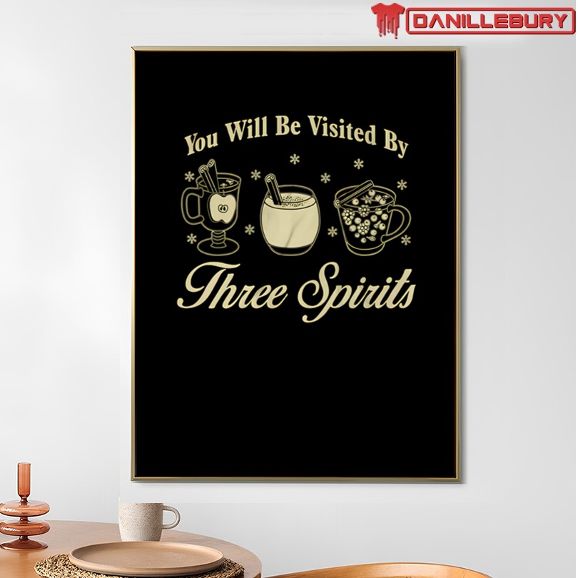 You Will Be Visited By Three Spirits T-Shirt - Image 4