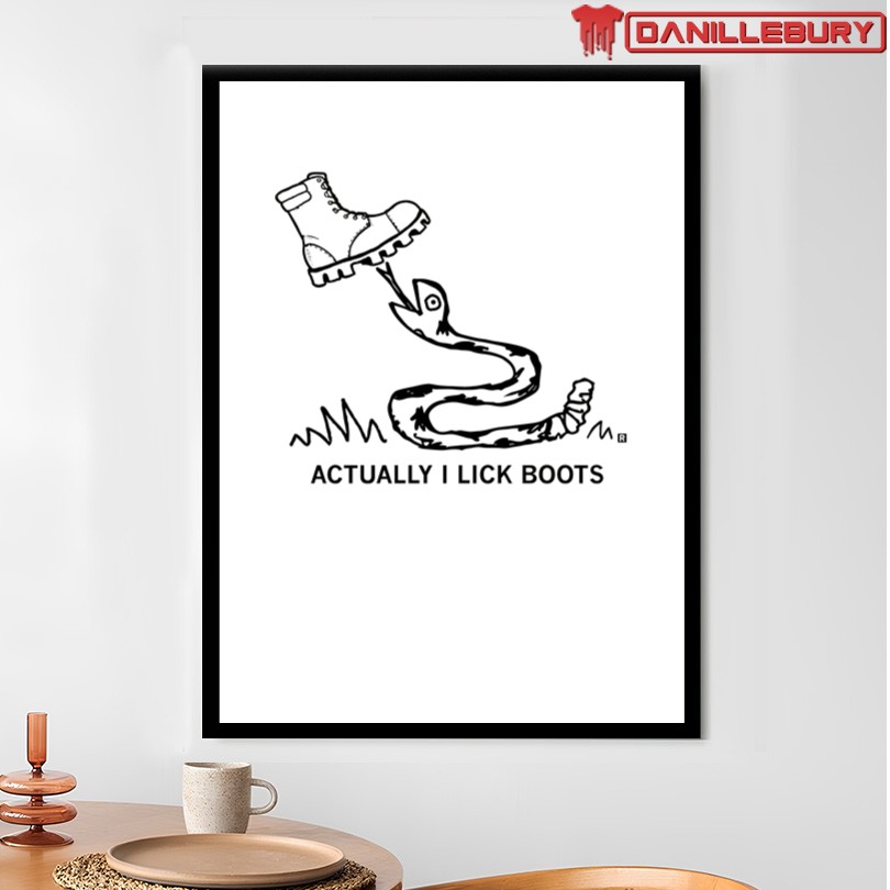 Actually I Lick Boots T-Shirt - Image 4