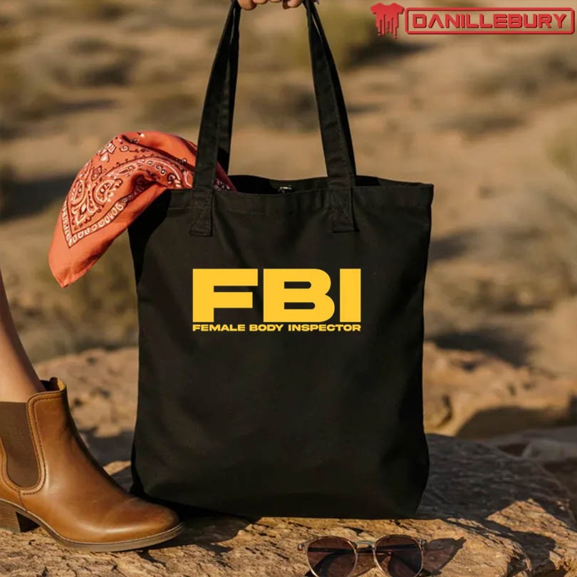 FBI Female Body Inspector T-Shirt - Image 3