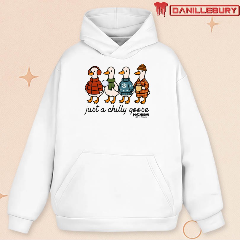 Just A Chilly Goose Merch - Image 2